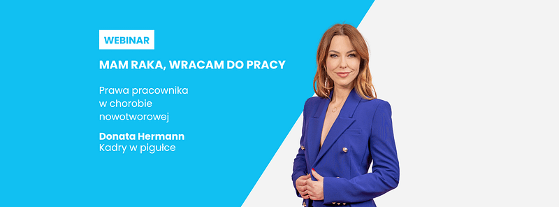 Mam raka wracam do pracy Prawa pracownika w chorobie onkologicznej